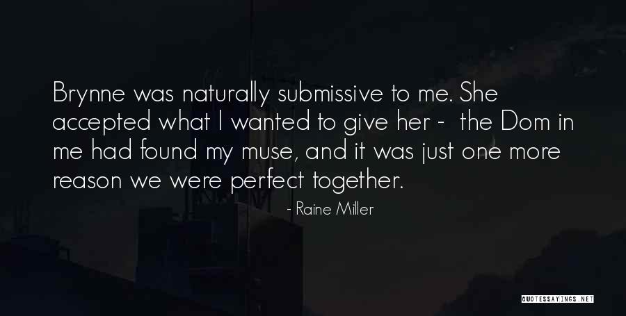 Dom Sub Quotes By Raine Miller