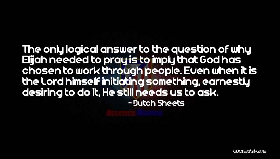 Domagala Handyman Quotes By Dutch Sheets Domagala Handyman Quotes By Dutch Sheets