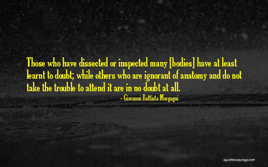 Domagalski Family Quotes By Giovanni Battista Morgagni Domagalski Family Quotes By Giovanni Battista Morgagni