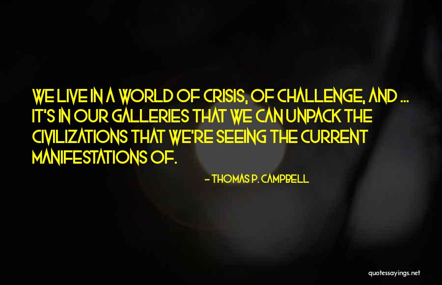 Domagoj Dukec Quotes By Thomas P. Campbell Domagoj Dukec Quotes By Thomas P. Campbell