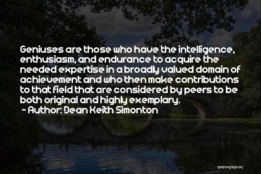 Domain Expertise Quotes By Dean Keith Simonton
