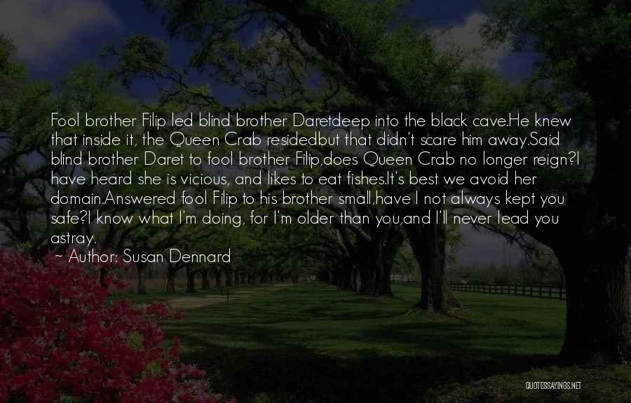Domain Quotes By Susan Dennard