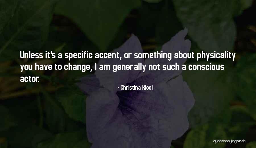 Domaines Ott Quotes By Christina Ricci Domaines Ott Quotes By Christina Ricci