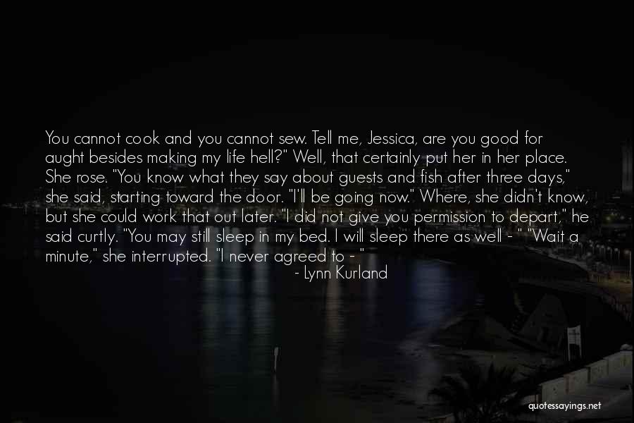 Domaines Ott Quotes By Lynn Kurland Domaines Ott Quotes By Lynn Kurland