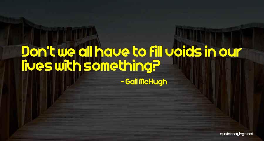 Domamolchat Quotes By Gail McHugh Domamolchat Quotes By Gail McHugh