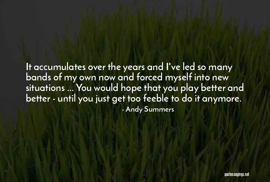 Domamoni Quotes By Andy Summers Domamoni Quotes By Andy Summers