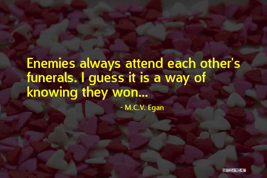 Domangue State Quotes By M.C.V. Egan Domangue State Quotes By M.C.V. Egan