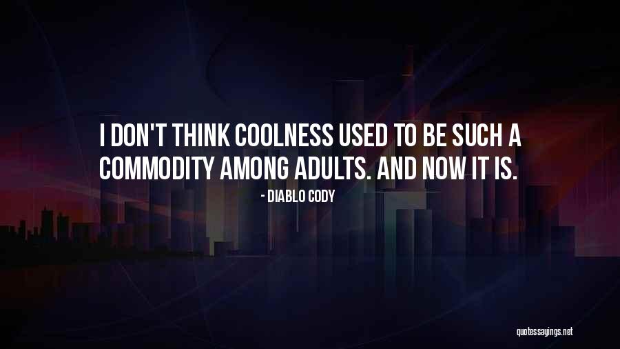 Domanska Aleksandra Quotes By Diablo Cody Domanska Aleksandra Quotes By Diablo Cody