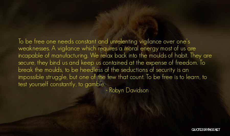 Domanska Aleksandra Quotes By Robyn Davidson Domanska Aleksandra Quotes By Robyn Davidson