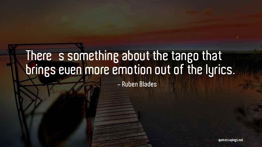 Domanskaya Quotes By Ruben Blades Domanskaya Quotes By Ruben Blades