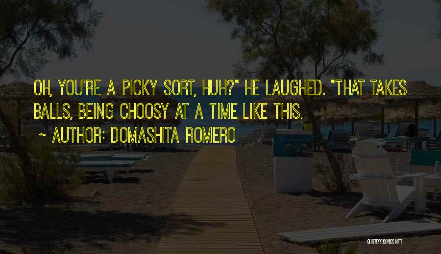 Domashita Romero Quotes 2239760