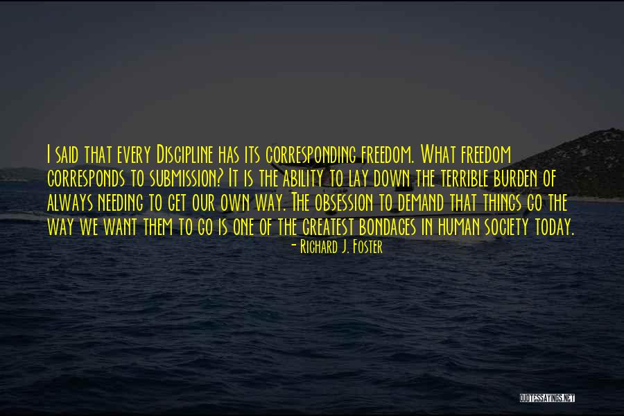 Domatore V2 Quotes By Richard J. Foster Domatore V2 Quotes By Richard J. Foster
