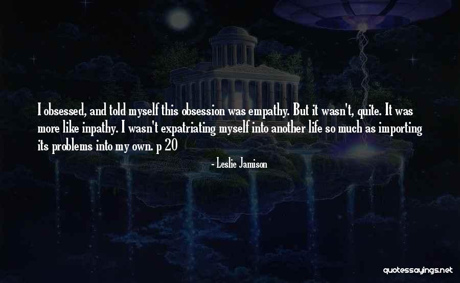 Dombrovskis Cabinet Quotes By Leslie Jamison Dombrovskis Cabinet Quotes By Leslie Jamison