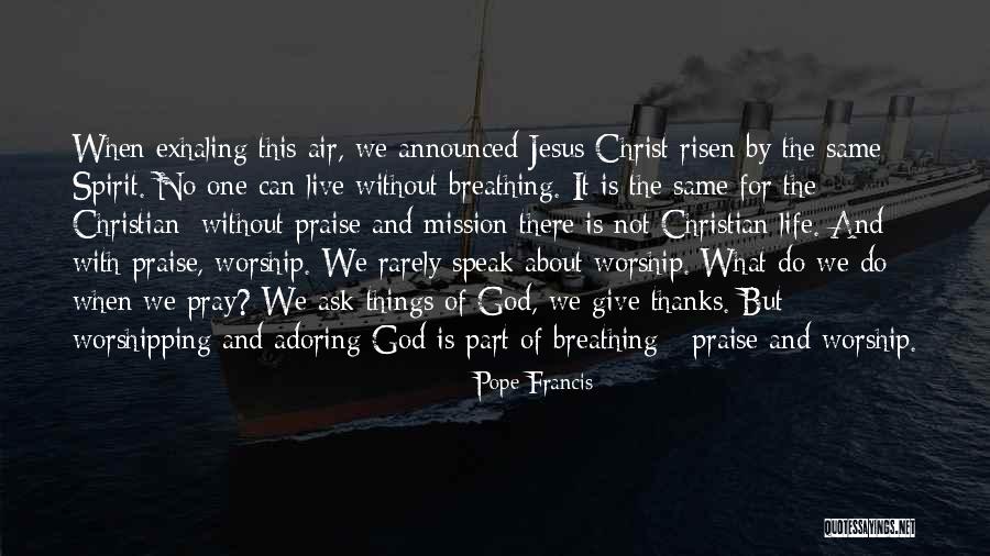 Domburg Strandspeeltun Quotes By Pope Francis Domburg Strandspeeltun Quotes By Pope Francis