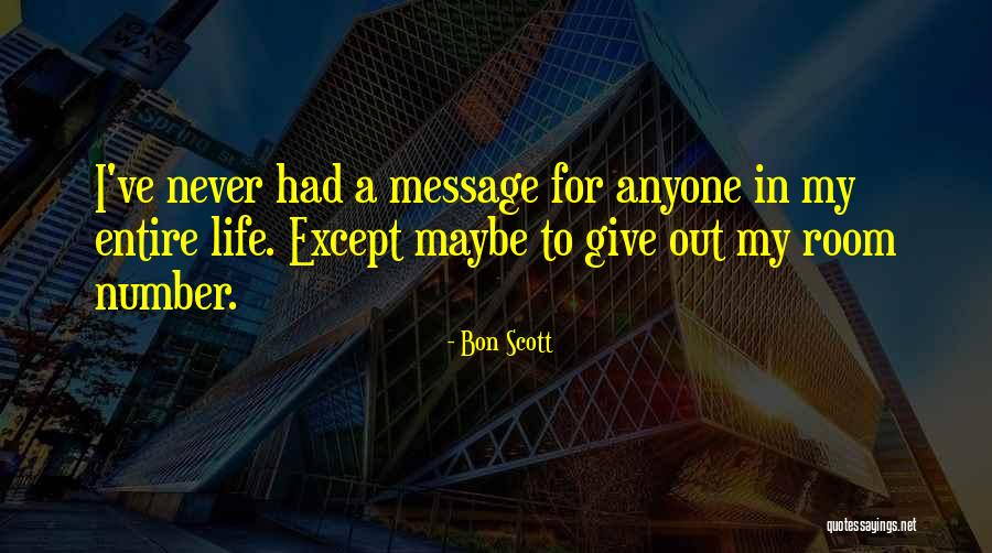 Domburgsche Quotes By Bon Scott Domburgsche Quotes By Bon Scott