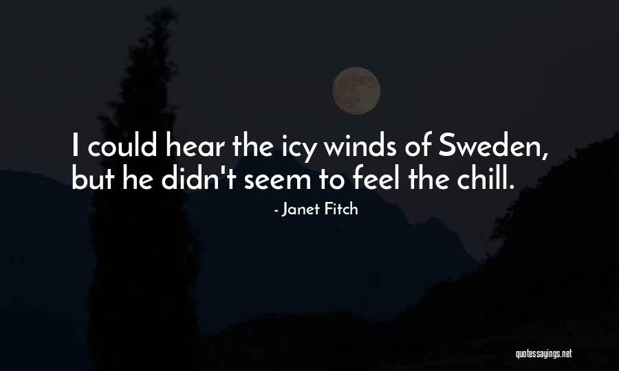 Domburgsche Quotes By Janet Fitch Domburgsche Quotes By Janet Fitch