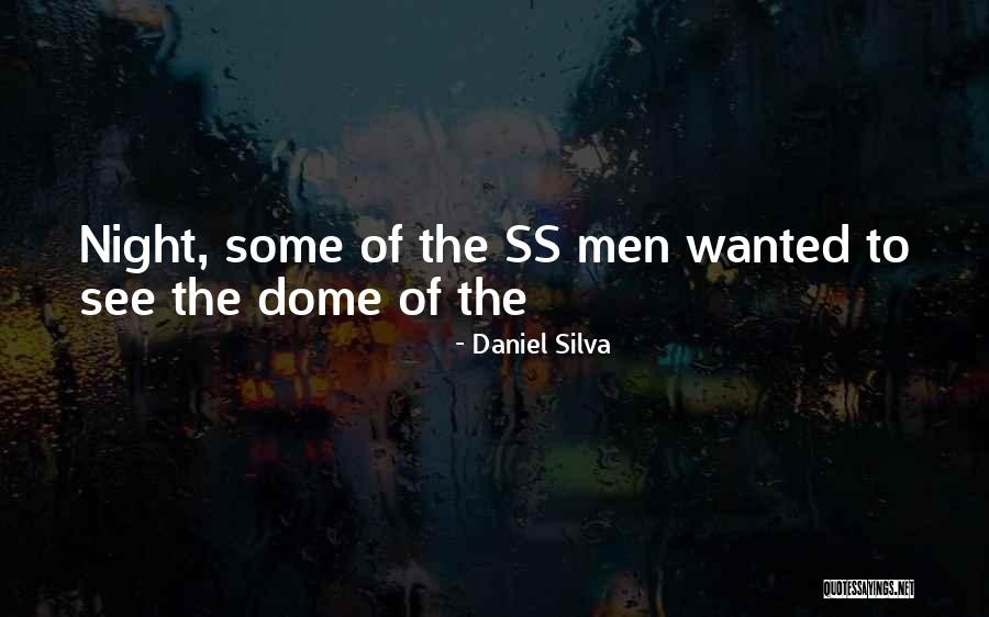 Dome Quotes By Daniel Silva Dome Quotes By Daniel Silva