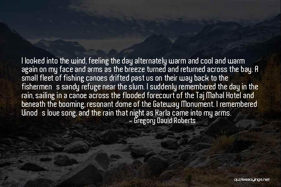 Dome Quotes By Gregory David Roberts Dome Quotes By Gregory David Roberts