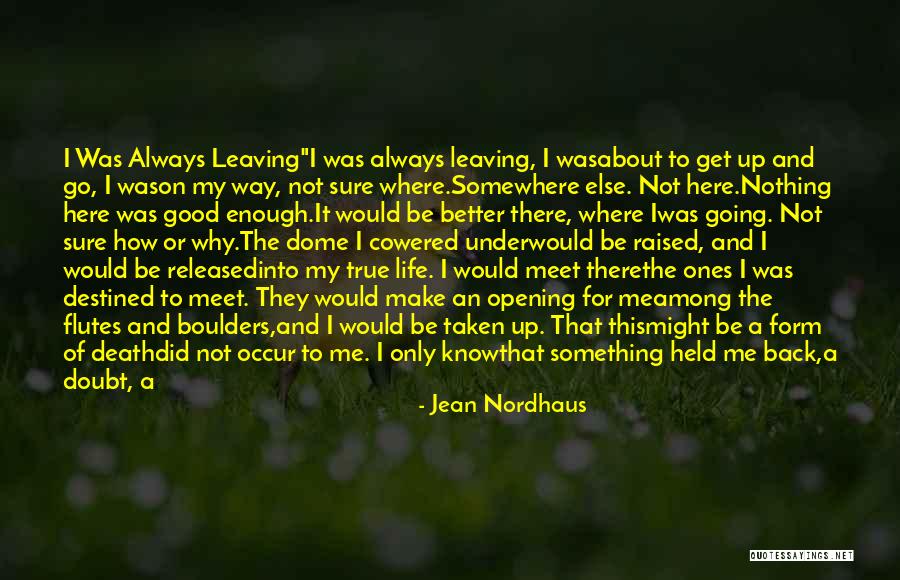 Dome Quotes By Jean Nordhaus Dome Quotes By Jean Nordhaus