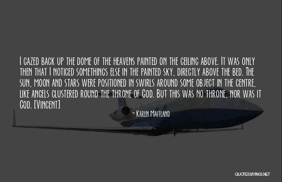 Dome Quotes By Karen Maitland Dome Quotes By Karen Maitland