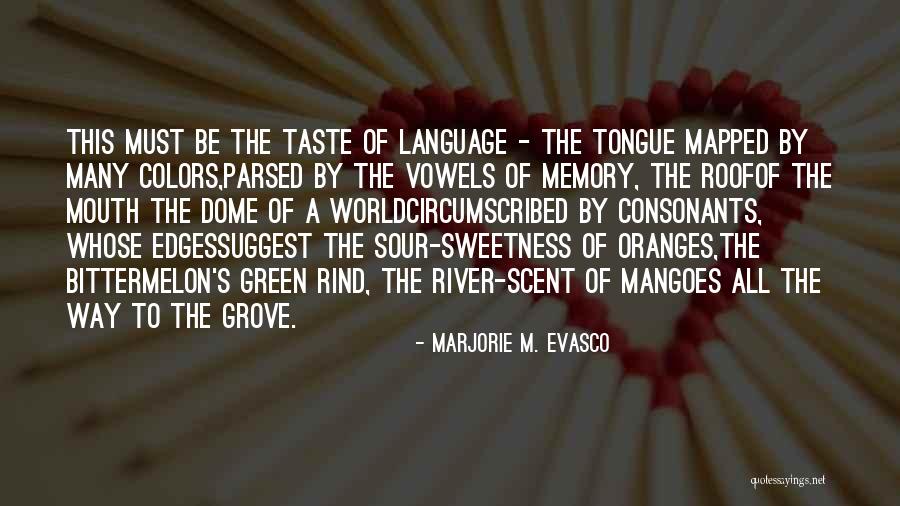 Dome Quotes By Marjorie M. Evasco Dome Quotes By Marjorie M. Evasco