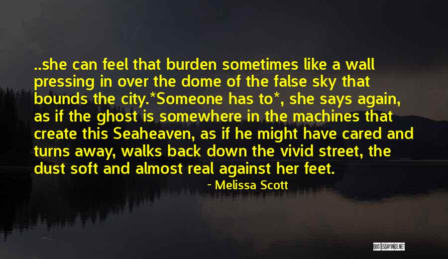 Dome Quotes By Melissa Scott Dome Quotes By Melissa Scott
