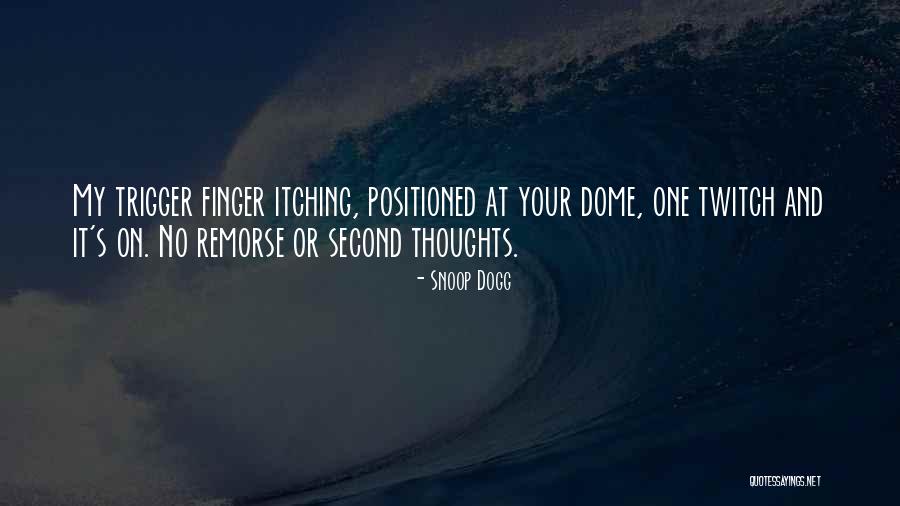 Dome Quotes By Snoop Dogg Dome Quotes By Snoop Dogg