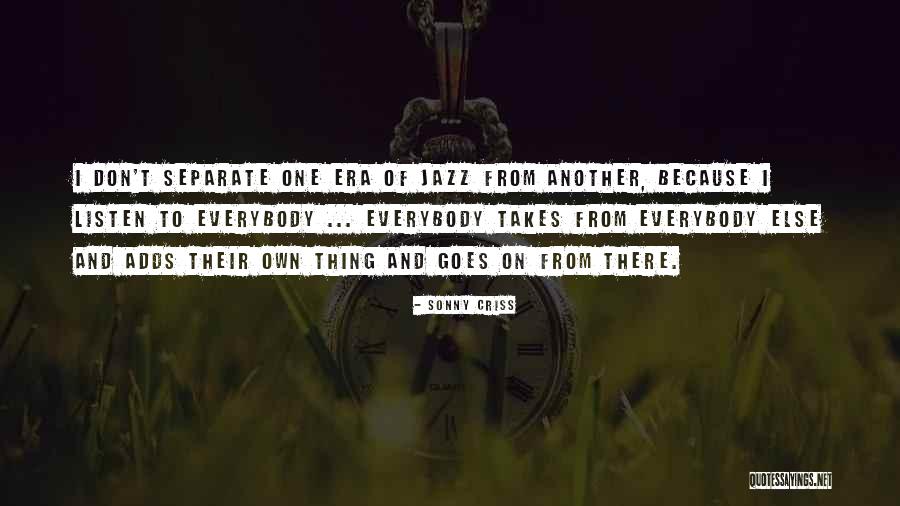 Domenico Dolce And Stefano Gabbana Quotes By Sonny Criss Domenico Dolce And Stefano Gabbana Quotes By Sonny Criss