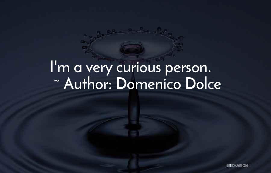 Domenico Dolce Quotes 1262755