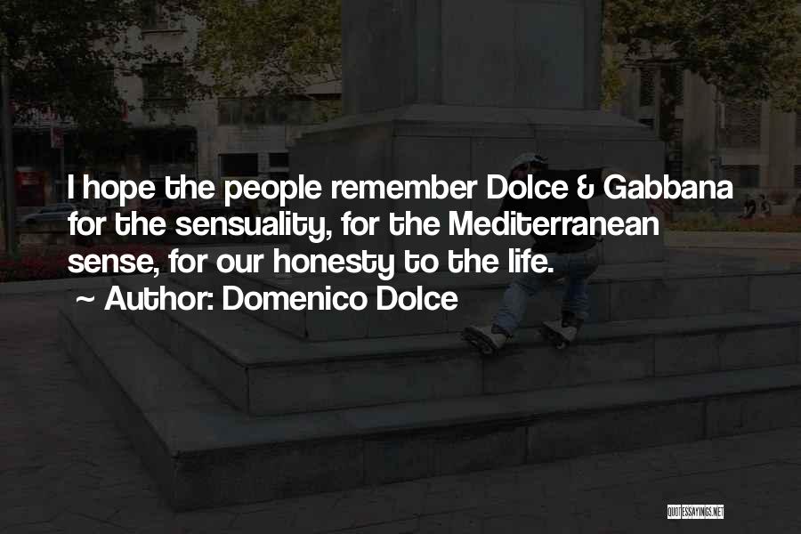 Domenico Dolce Quotes 146053