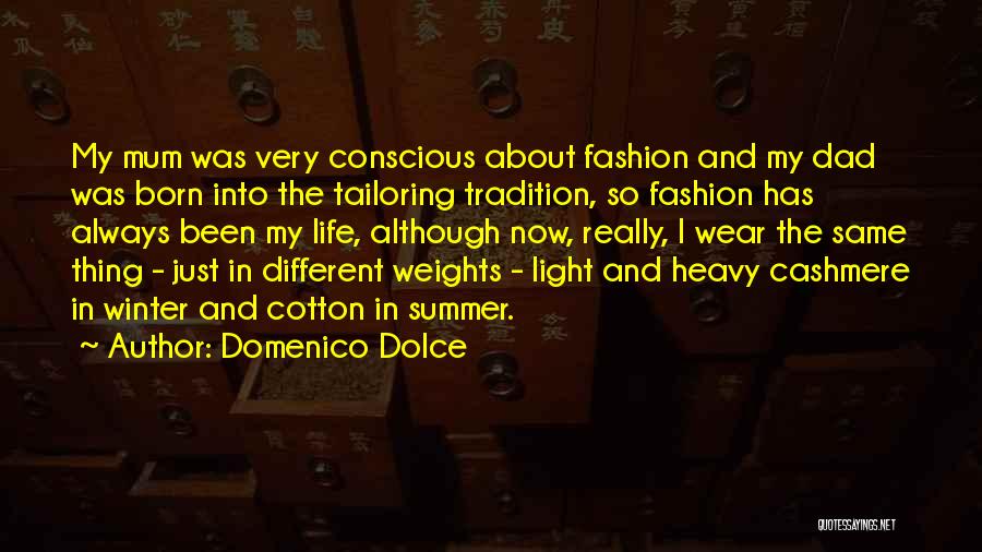 Domenico Dolce Quotes 2242692