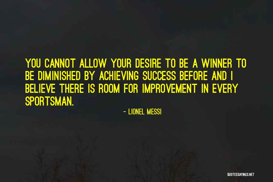 Domenico Winery Quotes By Lionel Messi Domenico Winery Quotes By Lionel Messi