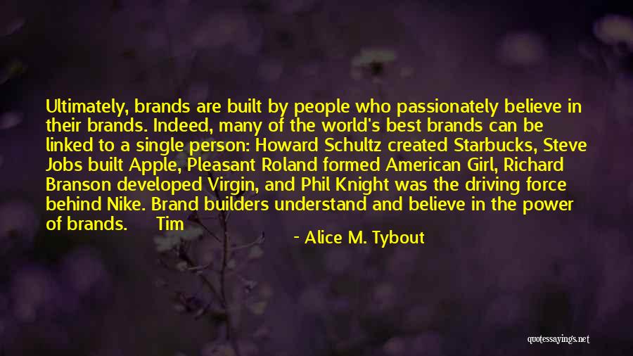 Domenika Marzione Quotes By Alice M. Tybout Domenika Marzione Quotes By Alice M. Tybout