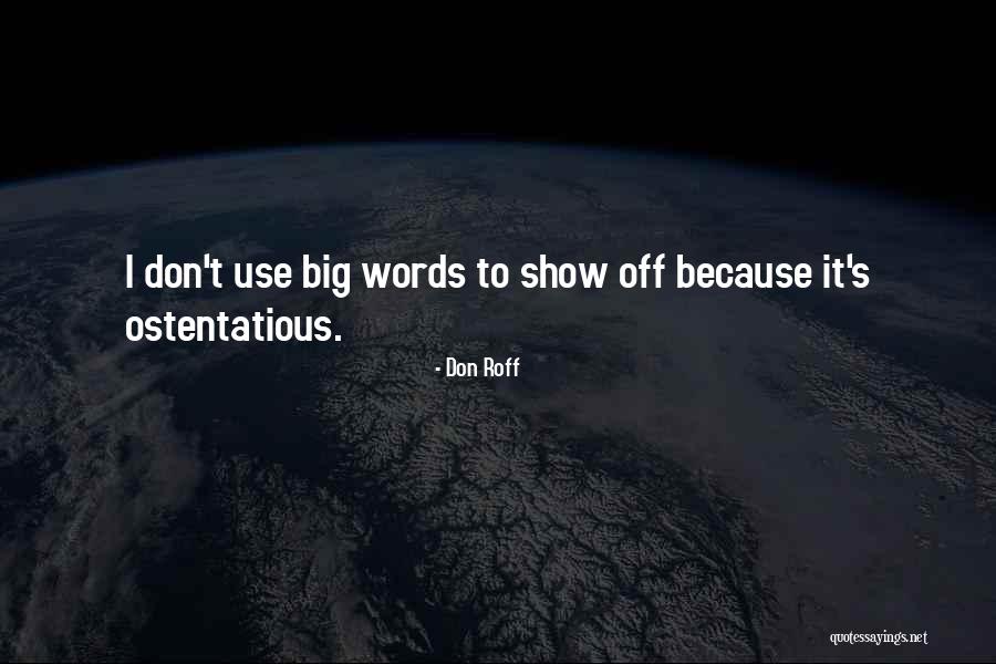 Domeniul Feudal Quotes By Don Roff Domeniul Feudal Quotes By Don Roff