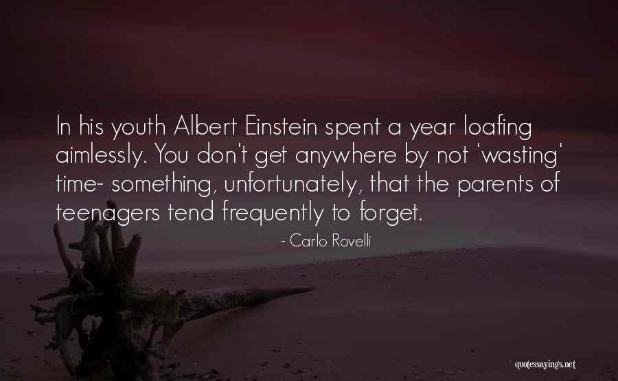 Domeno Kaina Quotes By Carlo Rovelli Domeno Kaina Quotes By Carlo Rovelli