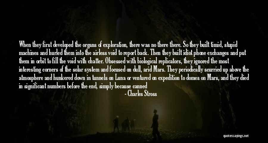 Domes Quotes By Charles Stross