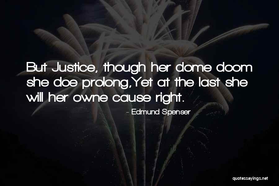 Domes Quotes By Edmund Spenser Domes Quotes By Edmund Spenser