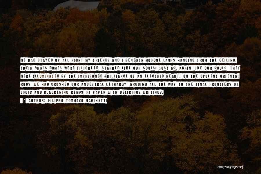Domes Quotes By Filippo Tommaso Marinetti