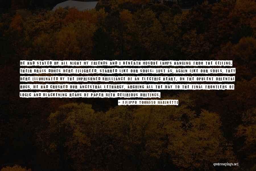 Domes Quotes By Filippo Tommaso Marinetti Domes Quotes By Filippo Tommaso Marinetti