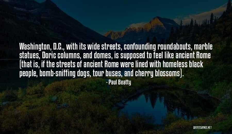 Domes Quotes By Paul Beatty Domes Quotes By Paul Beatty