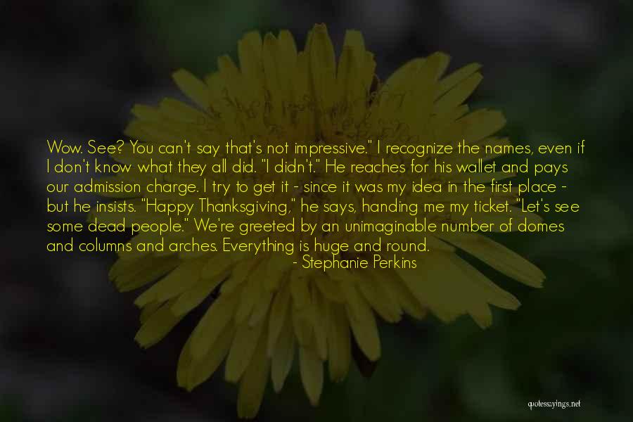Domes Quotes By Stephanie Perkins Domes Quotes By Stephanie Perkins