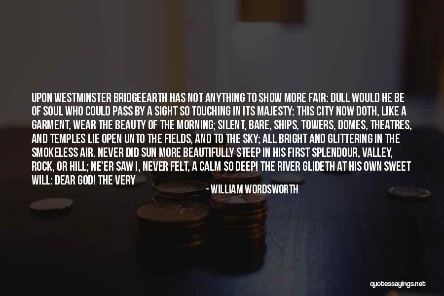 Domes Quotes By William Wordsworth Domes Quotes By William Wordsworth