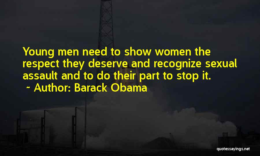 Domestic Assault Quotes By Barack Obama