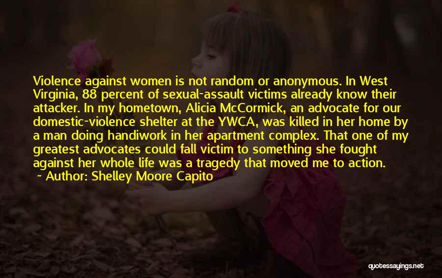 Domestic Assault Quotes By Shelley Moore Capito