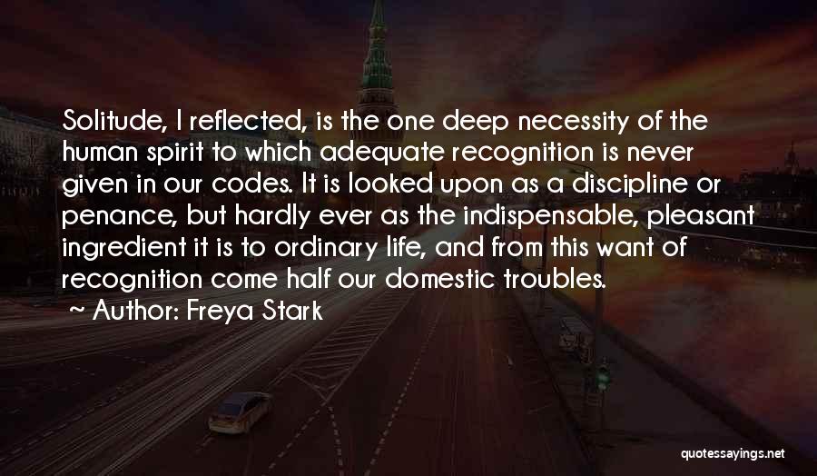 Domestic Discipline Quotes By Freya Stark