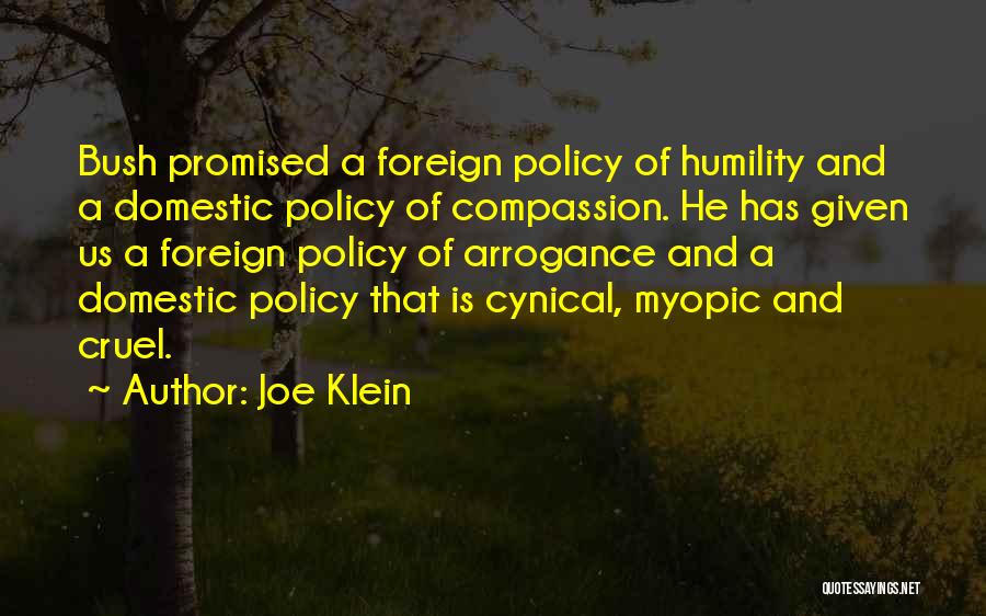 Domestic Policy Quotes By Joe Klein
