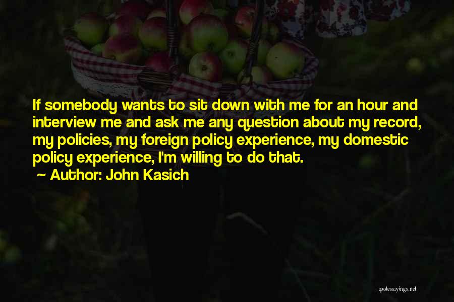 Domestic Policy Quotes By John Kasich