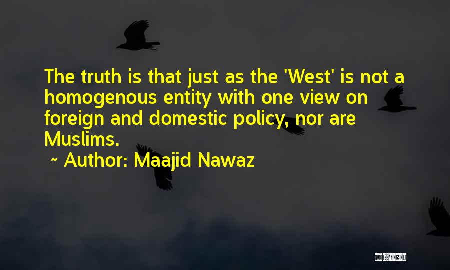 Domestic Policy Quotes By Maajid Nawaz