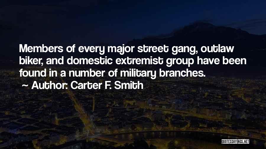 Domestic Terrorism Quotes By Carter F. Smith