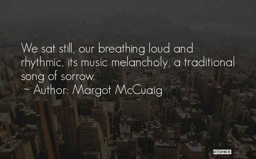 Domestic Violence Abuse Quotes By Margot McCuaig